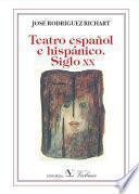 libro Teatro Español E Hispánico. Siglo Xx